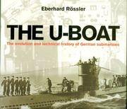 cover of The U-Boat: The Evolution and Technical History of German Submarines