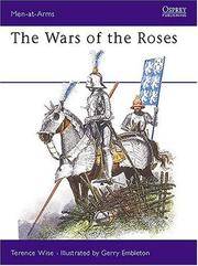 The Wars of the Roses (Men at Arms Series, 145)
