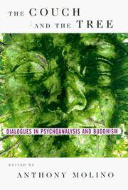 The Couch and The Tree : Dialogues in Psychoanalysis and Buddhism