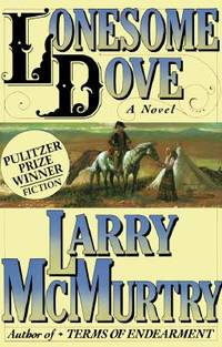 Lonesome Dove by McMurtry, Larry - 1985-06-13