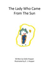 The Lady Who Came From The Sun (Gently Exploring Feelings)