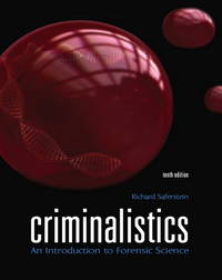 Criminalistics An Introduction to Forensic Science by Richard Saferstein