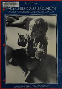 Early Childhood Education : A Guide for Observation and Participation