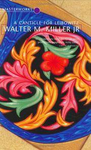 A Canticle for Leibowitz by Miller Jr, Walter M - 2001-01-01