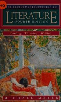 Compact Bedford Introduction to Literature Reading Thinking and Writing by M. Meyer - 1993-11