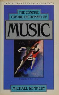 The Concise Oxford Dictionary of Music (Oxford Quick Reference)