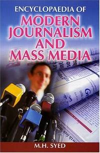 Encyclopaedia of Modern Journalism and Mass Media (In 10 Volumes) by M.H. Syed - 2005