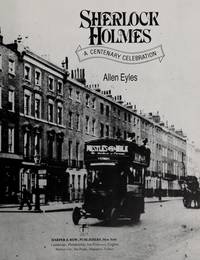Sherlock Holmes: A Centenary Celebration