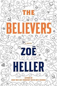 The Believers : A Novel