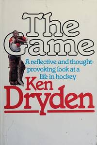 The Game: A Reflective and Thought-Provoking Look at a Life in Hockey