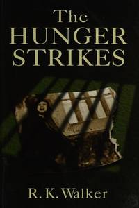 The Hunger Strikes