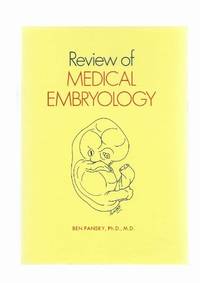 Review of Medical Embryology
