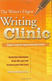 The Writer's Digest Writing Clinic - Expert Help for Improving Your Work