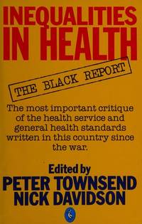 Inequalities in Health : Black Report