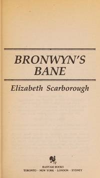 Bronwyn&#039;s Bane (Songs from the Seashell Archives) by Elizabeth Scarborough - 1983-12-01