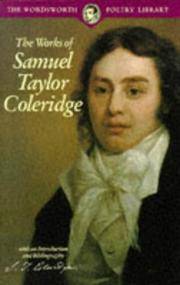 Works of Samuel Taylor Coleridge: With An Introduction By: Martin Corner, and Bibliography