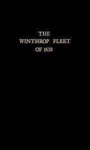 The Winthrop Fleet Of 1630