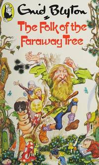 THE FOLK OF THE FARAWAY TREE