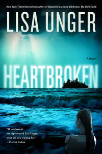 Heartbroken: A Novel by Lisa Unger - 2012-06-26