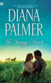 Savage Heart,The by Palmer, Diana - 2011