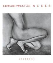 EDWARD WESTON NUDES by Charis Wilson - 1977