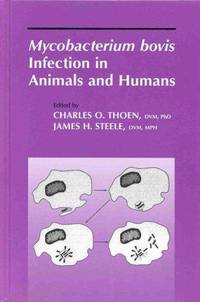 Mycobacterium bovis Infection in Animals and Humans