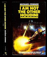 I am not the other Houdini by Conner Michael - 1980