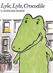 Lyle, Lyle, Crocodile (Lyle the Crocodile)