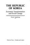 The Republic Of Korea: Economic Transformation And Social Change (Nations of