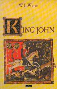 King John by W.L. Warren - Paperback - 1978-07-20 - from Ergodebooks (SKU: SONG0413455203)