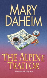 Alpine Traitor,The: An Emma Lord Mystery by Daheim, Mary - 2009