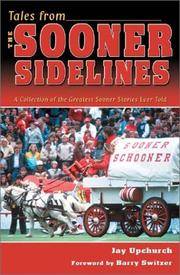 Tales From The Sooner Sidelines; A Collection of the Greatest Stories Ever Told