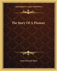 The Story of a Pioneer