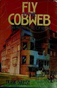 Fly in the Cobweb: A Dan Mallett Novel of Suspense