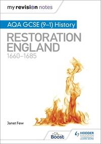 My Revision Notes: AQA GCSE (9&acirc;1) History: Restoration England,...