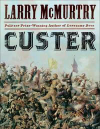 Custer by McMurtry, Larry