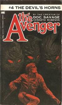 The Avenger - #4 - The Devil&#039;s Horns by Robeson, Kenneth - 1972