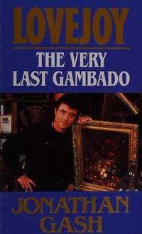 The Very Last Gambado by Gash, Jonathan - 1994