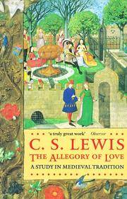 image of The Allegory of Love: A Study in Medieval Tradition (Oxford Paperbacks)