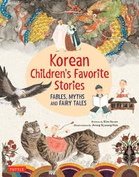 Korean Children's Favorite Stories: Fables, Myths and Fairy Tales (Favorite Children's...