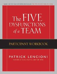 The Five Dysfunctions of a Team: the Participant a Workbook [Paperback] (to overcome the teamwork of the five obstacles)(Chinese Edition) by Patrick M. Lencioni()