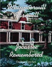Whippoorwill Farewell: Jocassee Remembered