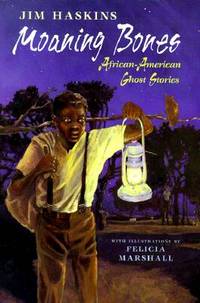 Moaning Bones : African-American Ghost Stories