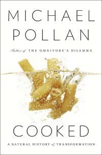 Cooked: A Natural History of Transformation (Signed First Edition)
