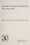 The Art of the July Monarchy, France 1830 to 1848