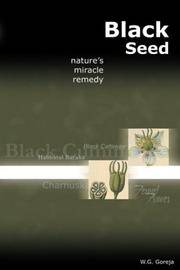 Black Seed : Nature's Miracle Remedy