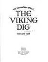 The Viking Dig: The Excavations at York