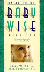 image of On Becoming Babywise: Book II Parenting Your Pre-Toddler 5 to 15 Months
