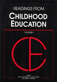 Readings from Childhood Education by E. Anne Eddowes, James D. Quisenberry