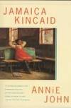 Kincaid, Jamaica by Annie John